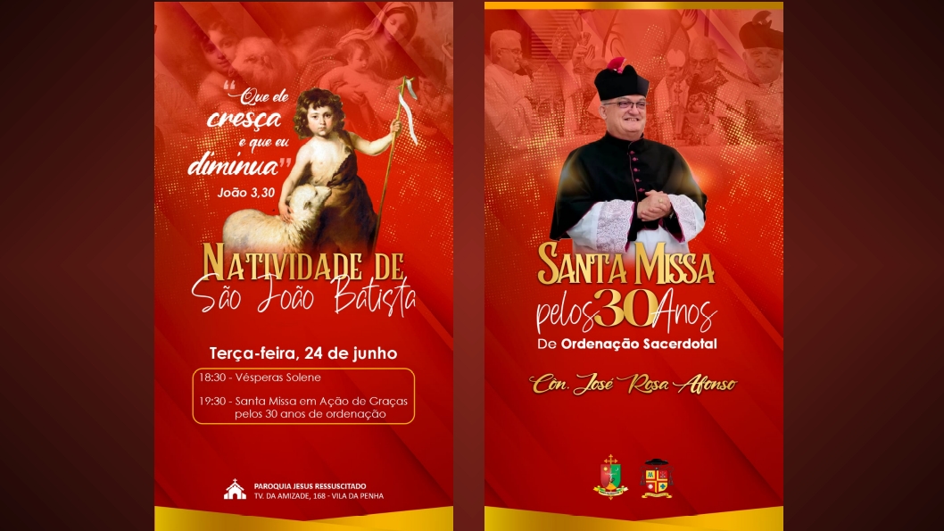 Festa da Natividade de São João Batista e Aniversário de Ordenação de Nosso Pároco